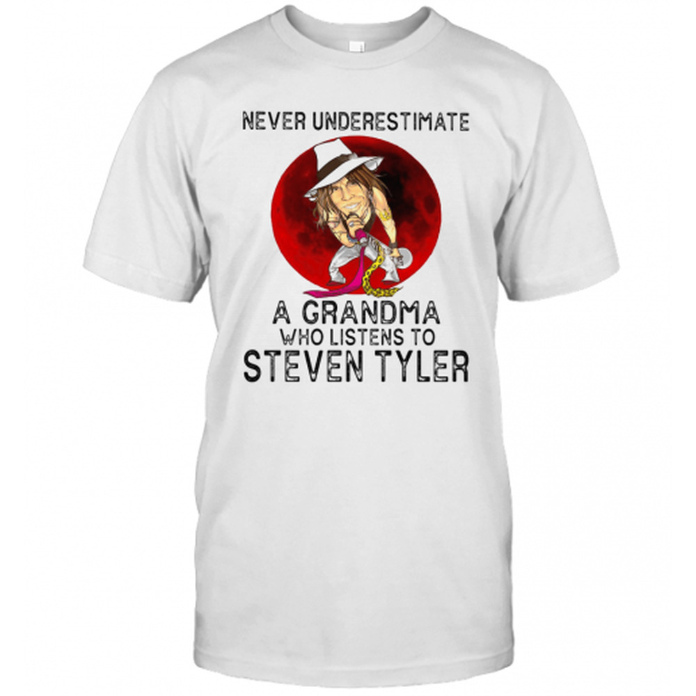 Never Underestimate A Grandma Who Listens To Steven Tyler TShirt